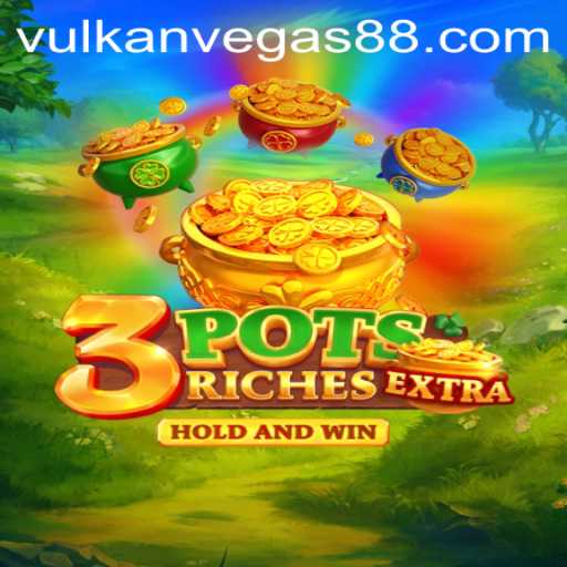Exploring the Exciting World of 3potsExtra at Vulkan Vegas