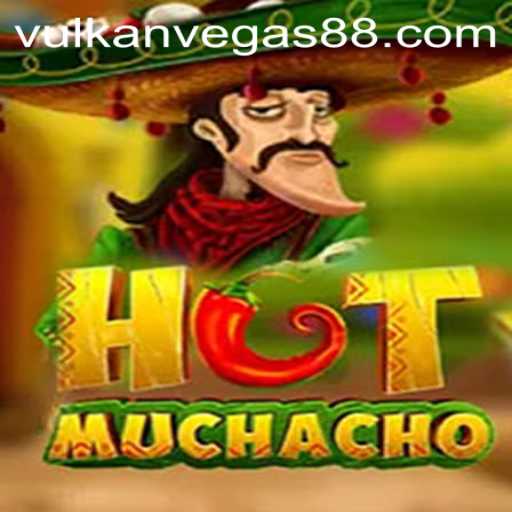 Discover HotMuchacho: Vulkan Vegas's Latest Gaming Sensation